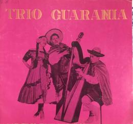トリオガラニヤ　Trio Guarania　　【来日公演プログラム】