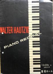 ワルター・ハウツィヒ　Walter Hautzig　【来日公演プログラム】