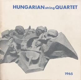 ハンガリア弦楽四重奏団　Hungarian String Quartet　　【来日公演プログラム】