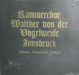 インスブルック室内合唱団 ”ワルター・フォン・デア・フォーゲルヴァイデ"　　【来日公演プログラム】