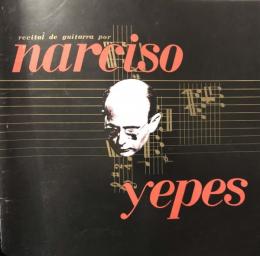 ナルシーソ・イエペス　Narciso Yepes　　【来日公演プログラム】