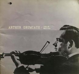 アルトゥール・グリュミオー　　【演奏会プログラム】　Arthur Grumiaux