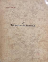 ドビュッシー　バッカスの勝利　Debussy　Le Triomphe de Bacchus　　【楽譜】