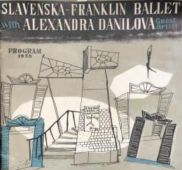 スラヴェンスカ-フランクリンバレエ団/アレクサンドラ・ダニロワ　Slavenska-Franklin Ballet with Alexandra Danilova　【来日公演プログラム】