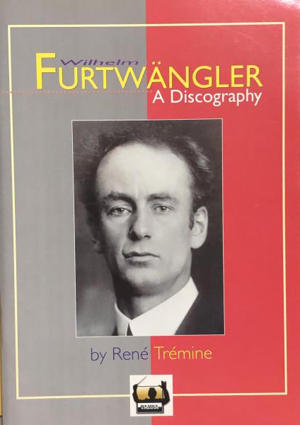 仏）フルトヴェングラー ディスコグラフィー Wilhelm Furtwanger A