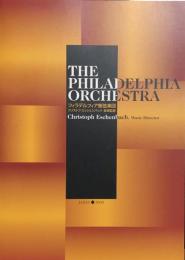 フィラデルフィア管弦楽団　The Philadelphia Orchestra　　【来日公演プログラム】