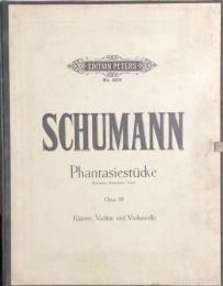 シューマン　幻想小曲集 op.88　Schumann Phantasiestucke　　【楽譜】