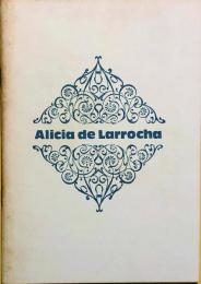 アリシア・デ・ラローチャ　Alicia de Larrocha　【来日公演プログラム】