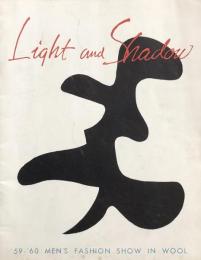 Light and Shadow　1960年秋の紳士服ファッション・ショウ　　【公演プログラム】
