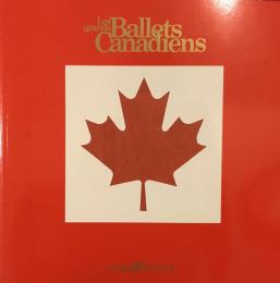 カナダ・グラン・バレエ　Les Grands Ballets Canadiens　　【来日公演プログラム】