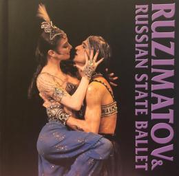 ルジマトフ & ロシア国立バレエ団　Ruzimatov & Russian State Ballet　　【来日公演プログラム】