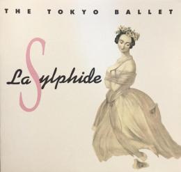 La Syiphide　東京バレエ団公演「ラ・シルフィード」　　【公演プログラム】