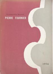 ピエール・フルニエ　Pierre Fournier　【来日公演プログラム】