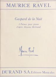 ラヴェル　夜のガスパール　Ravel　Gaspard de la Nuit　　【楽譜】