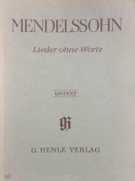 メンデルスゾーン　無言歌集　Mendelssohn  Lieder ohne Worte　　【楽譜】