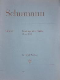シューマン　暁の歌 Op.133　Schumann　Gesange der Fruhe　　【楽譜】