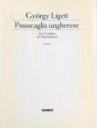 リゲティ　ハンガリー風パッサカリア　Gyorgy Ligeti　Passacaglia ungherese　　【楽譜】