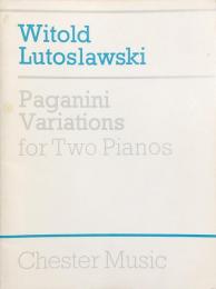 ルトスワフスキ　パガニーニの主題による変奏曲　Lutoslawski  Paganini Varietions　　【楽譜】