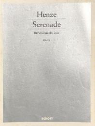 ヘンツェ　セレナーデ　Henze Serenade fur Violoncello solo　　【楽譜】