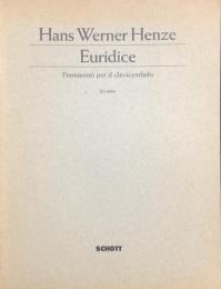 ヘンツェ　エウリディーチェ （チェンバロのための断章）　Henze Euridice　　【楽譜】　