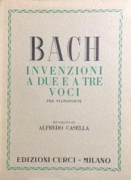 J.S.バッハ　インベンションとシンフォニア　J.S.Bach　Invenzioni a Due e a Tre Voci　【楽譜】