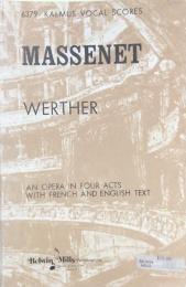 マスネ　歌劇「ウェルテル」　　Massenet WERTHER　【楽譜】