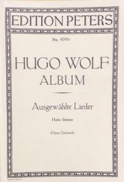 ヴォルフ　歌曲選集（高声用）　　Hugo Wolf ALBUM　【楽譜】