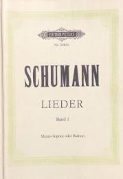 シューマン　歌曲集 (1)（中声用）　Schumann　LIEDER band1　【楽譜】