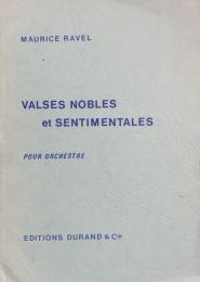 ラヴェル　高雅で感傷的なワルツ　　Ravel　Valses Nobles et Sentimentales　【ミニチュア・スコア】