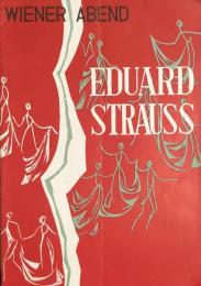 エドゥアルト・シュトラウス指揮 東京交響楽団特別演奏会　Wiener Abend Eduard Strauss　　【公演プログラム)