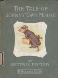 英語版　The　Tale　of 　Johnny Town-Mouse(まちねずみジョニーの話）