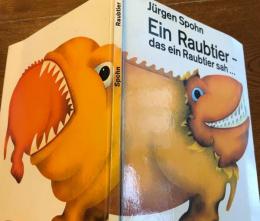 ドイツ語版　Ein Raubtier （食うもの） das ein Raubtier sah・・・（食うものが見た）