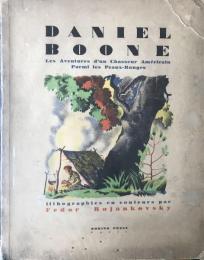 フランス語版　Daniel Boone（ダニエル・ブーン）: Les Aventures d'un Chasseur Americain Parmi les Peaux-Rouges（アメリカ開拓者の冒険）