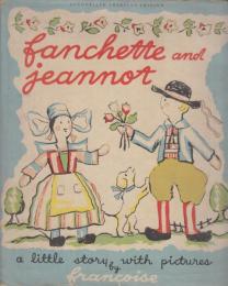 英語版　Fanchette and Jeannot　a little story with pictures