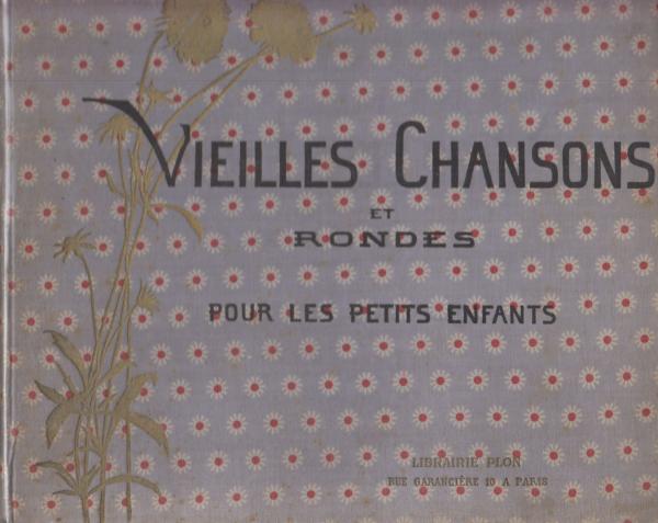 フランス語版 Vieilles chansons et rondes pour les petits enfants