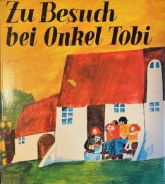 絵本　ドイツ語版　Zu besuch bei onkel Tobi（トビおじさんを訪ねて）