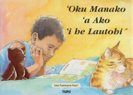'Oku Manako 'a Ako 'i he Lautohi´（アコ少年は読書が大好き）太平洋二言語ブック