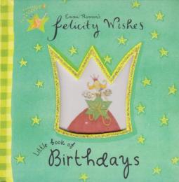 英語版Little Book of Birthdays（誕生日の小さな本）Emma　Thomson's Felicity Wishes（幸福の願い）