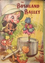 英語版　THE BUSHLAND BALLET（ブッシュランド・バレエ）