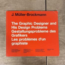 The Graphic Designers and His Design Problems