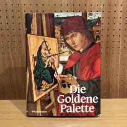 Die Goldene Palette: Deutschland, ?sterreich, Schweiz