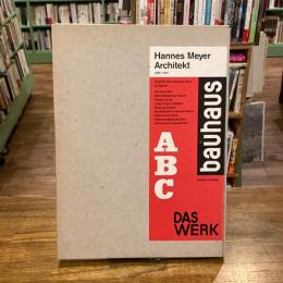Hannes Meyer Architekt 1889-1954
