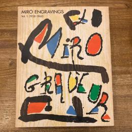 Miro Engravings Vol.1 1928-1960 / Miro Engraver Volume I 1928-1960 (Joan Miro ジュアン・ミロ)