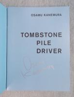 TOMBSTONE PILE DRIVER