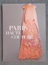 PARIS オートクチュール展 ： 世界に一つだけの服