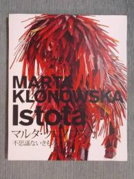 マルタ・クロノフスカ　不思議ないきもの