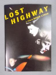 ロスト ハイウェイlost Highway 映画パンフレット テクスト 滝本誠 川勝正幸ほか 古本 中古本 古書籍の通販は 日本の古本屋 日本の古本屋