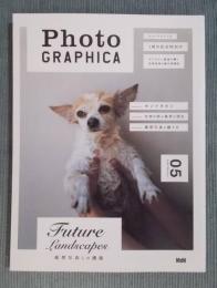 季刊PhotoGRAPHICAフォトグラフィカ vol.05　特集「ホンマタカシ」　2006年冬号