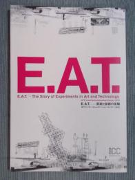 E.A.T. ： 芸術と技術の実験