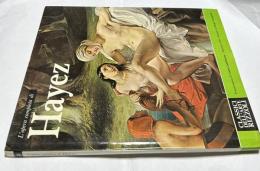 伊文)フランチェスコ・アイエツ画集(リッツォーリ版)　L'opera completa di Hayez (Classici Dell'arte Rizzoli No.54)